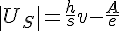 \left | {{U}_{S}} \right |=\frac {h} {s}v-\frac {A} {e}